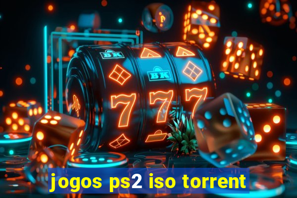 jogos ps2 iso torrent